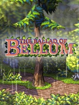 The Ballad of Bellum