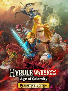 Hyrule Warriors: Age of Calamity - Definitive Edition